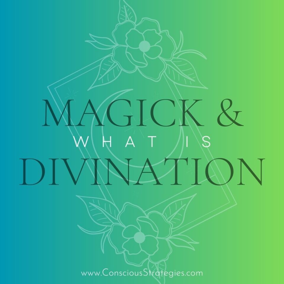 Magick and Divination